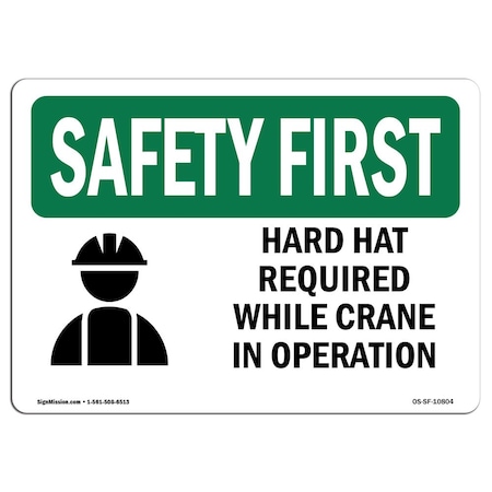 OSHA SAFETY FIRST Sign, Hard Hat Required Crane Operation, 5in X 3.5in Decal, 10PK
